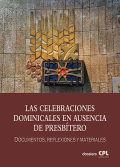 Las Celebraciones Dominicales En Ausencia De Presbítero