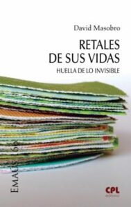 Retales De Sus Vidas