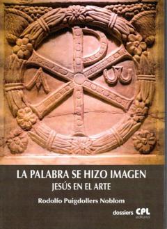 La Palabra Se Hizo Imagen