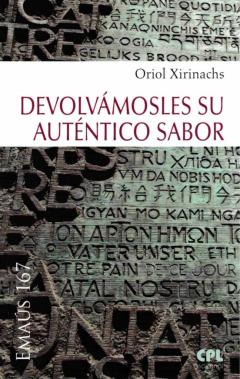 Devolvamosles Su Autentico Sabor (Emaus 167)