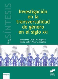 Investigacion En La Transversalidad De Genero En El Siglo Xxi