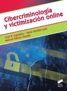 Cibercriminología Y Victimización Online