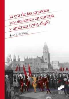 La Era De Las Grandes Revoluciones En Europa Y America (1763-1848 )