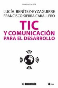 Libro, Audiolibro Tic Y Comunicación Para El Desarrollo Tic Y Comunicación Para El Desarrollo