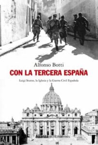 Con La  Tercera España: Luigi Sturzo, La Iglesia Y La Guerra Civil