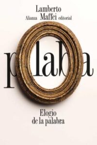 Elogio De La Palabra