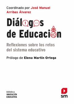 Libro, Audiolibro Dialogos De Educacion: Reflexiones Sobre Los Retos Del Sistema Educativo Dialogos De Educacion: Reflexiones Sobre Los Retos Del Sistema Educativo