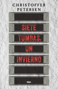 Libro, Audiolibro Siete Tumbas, Un Invierno Siete Tumbas, Un Invierno