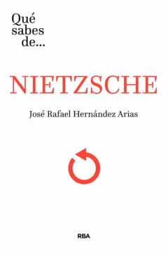 ¿Que Sabes De Nietzsche?