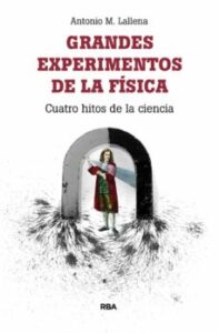 Grandes Experimentos De La Fisica
