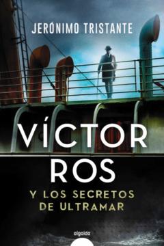 Libro, Audiolibro Víctor Ros Y Los Secretos De Ultramar Víctor Ros Y Los Secretos De Ultramar