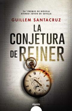 Libro, Audiolibro La Conjetura De Reiner (Premio Ateneo Joven De Sevilla De Novela 2021) La Conjetura De Reiner (Premio Ateneo Joven De Sevilla De Novela 2021)