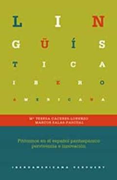 Fitónimos En El Español Panhispánico. Pervivencia E Innovación