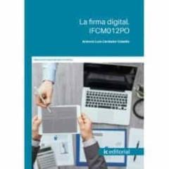 Libro, Audiolibro (I.b.d.) La Firma Digital. Ifcm012Po (I.b.d.) La Firma Digital. Ifcm012Po