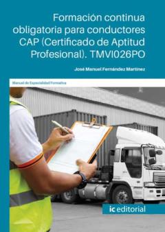 (I.b.d.) Formación Continua Obligatoria Para Conductores Cap (Certificado De Aptitud Profesional). Tmvi026Po