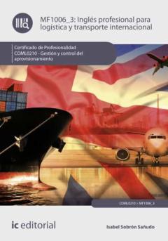 (I.b.d.) Coml0210 Ingles Profesional Para La Logística Y Transporte Internacional - Gestión Y Control Del Aprovisionamiento