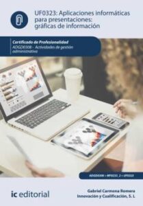 (I.b.d.) Aplicaciones Informáticas Para Presentaciones: Gráficas De Información. Adgd0308 – Actividades De Gestión Administrativa