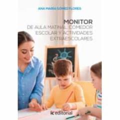 Libro, Audiolibro (I.b.d.) Monitor De Aula Matinal, Comedor Escolar Y Actividades Extraescolares (I.b.d.) Monitor De Aula Matinal, Comedor Escolar Y Actividades Extraescolares