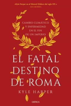 Libro, Audiolibro El Fatal Destino De Roma El Fatal Destino De Roma