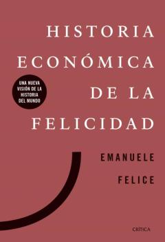 Libro, Audiolibro Historia Económica De La Felicidad Historia Económica De La Felicidad