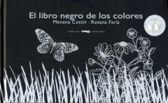 El Libro Negro De Los Colores (Primer Premio En La Categoria Nuev Os Nuevos Horizontes Otorgado Por La Feria Del Libro Infantil De Bologna 2007)