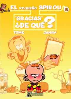 El Pequeño Spirou Nº 5: Gracias ¿De Que?