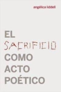 El Sacrificio Como Acto Poético