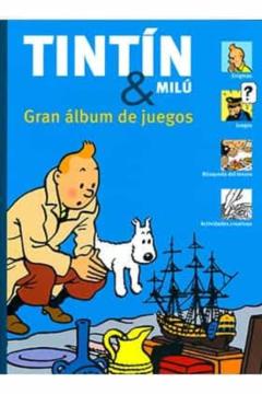 Libro, Audiolibro Tintin Y Milu: Gran Album De Juegos Tintin Y Milu: Gran Album De Juegos