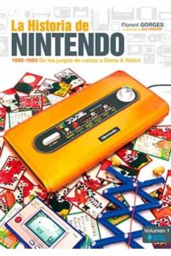 Libro, Audiolibro La Historia De Nintendo (Vol. 1): 1889-1980- De Los Juegos De Cartas A Game &Amp; Watch La Historia De Nintendo (Vol. 1): 1889-1980- De Los Juegos De Cartas A Game &Amp; Watch