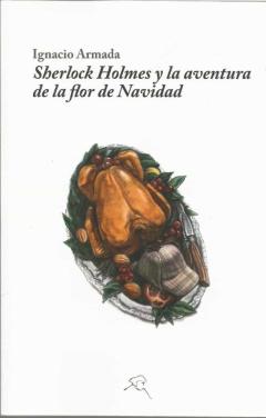 Libro, Audiolibro Sherlock Holmes Y La Aventura De La Flor De Navidad Sherlock Holmes Y La Aventura De La Flor De Navidad