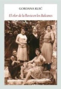 El Olor De La Lluvia En Los Balcanes
