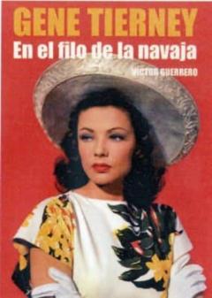 Gene Tierney: En El Filo De La Navaja