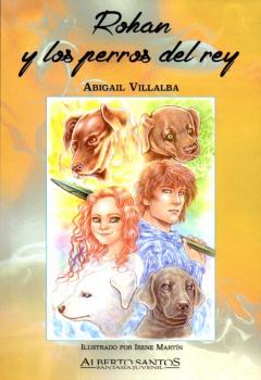 Rohan Y Los Perros De Rey