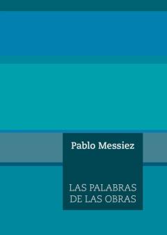 Las Palabras De Las Obras