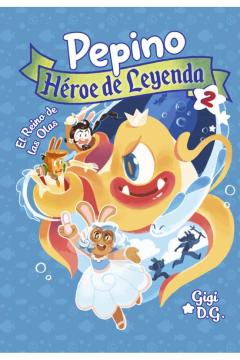 Pepino, Heroe De Leyenda 2: El Reino De Las Olas