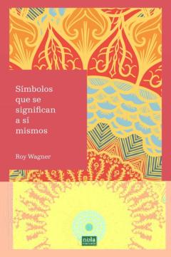Símbolos Que Se Significan A Sí Mismos