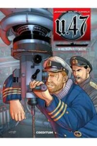 U 47 (Vol. 02): El Superviviente