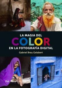 La Magia Del Color En Fotografía Digital