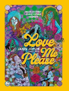 Love Me Please Janis Joplin (1943-1970) (Comic)