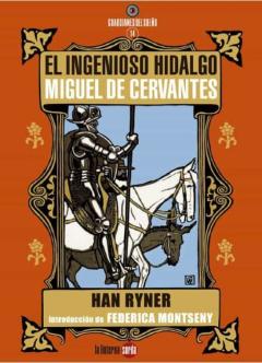 El Ingenioso Hidalgo Miguel De Cervantes