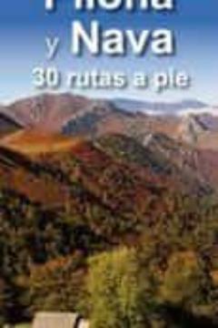 Libro, Audiolibro Piloña Y Nava. 30 Rutas A Pie Piloña Y Nava. 30 Rutas A Pie