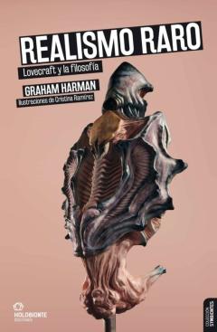 Realismo Raro: Lovecraft Y La Filosofia