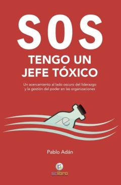 Libro, Audiolibro Sos. Tengo Un Jefe Toxico Sos. Tengo Un Jefe Toxico