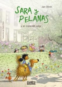 Sara Y Pelanas Y El Corazón Roto