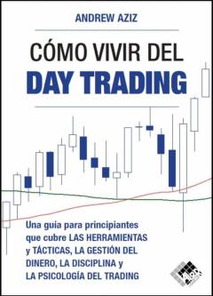 Como Vivir Del Day Trading