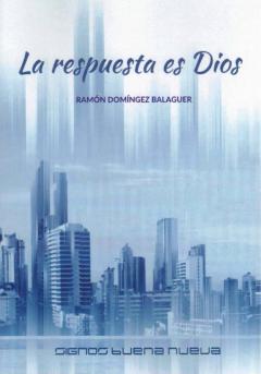 La Respuesta Es Dios