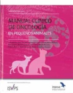 Improve International Manual Clínico De Oncología En Pequeños Animales