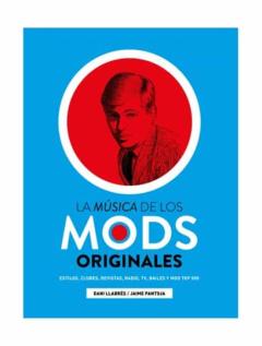 Libro, Audiolibro La Musica De Los Mods Originales La Musica De Los Mods Originales