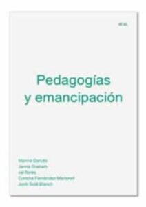 Pedagogias Y Emancipacion