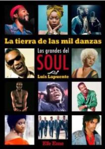 La Tierra De La Mil Danzas: Los Grandes Del Soul